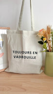 Tote bag 10L personnalisable - Toujours en vadrouille